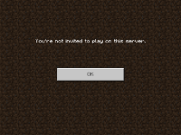 message you're not invited to play on this server.PNG